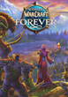 World of Warcraft Forever